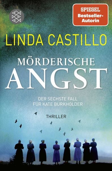 Mörderische Angst / Kate Burkholder Band 6, Taschenbuch von Linda Castillo, Fischer Taschenbuch Verlag