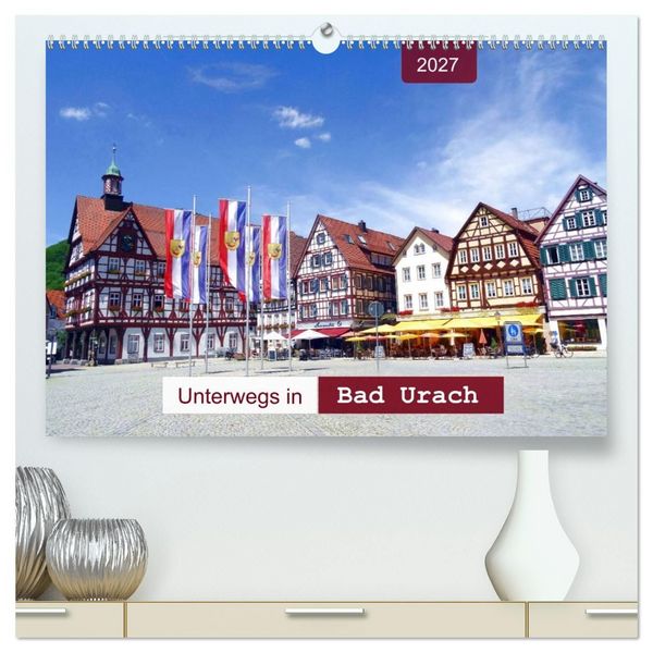 Produktbild: Unterwegs in Bad Urach (hochwertiger Premium Wandkalender 2027 DIN A2 quer), Kunstdruck in Hochglanz