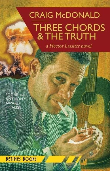 Produktbild: Three Chords & The Truth: A Hector Lassiter novel