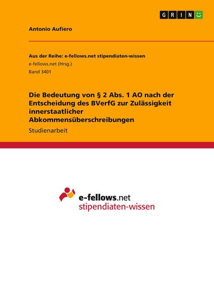 Produktbild: Die Bedeutung von &sect; 2 Abs. 1 AO nach der Entscheidung des BVerfG zur Zul&auml;ssigkeit innerstaatlicher Abkommens&uuml;berschreibungen