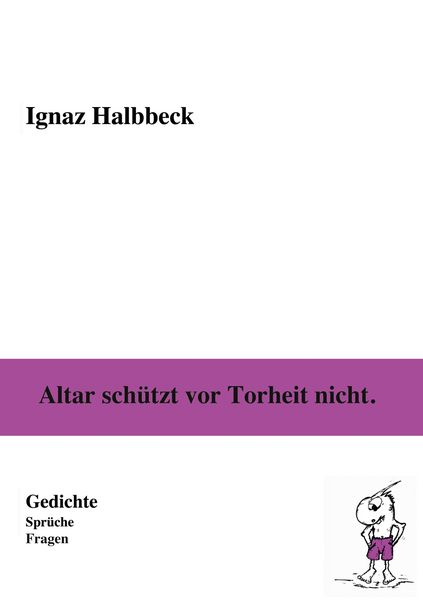 Produktbild: Altar sch&uuml;tzt vor Torheit nicht.