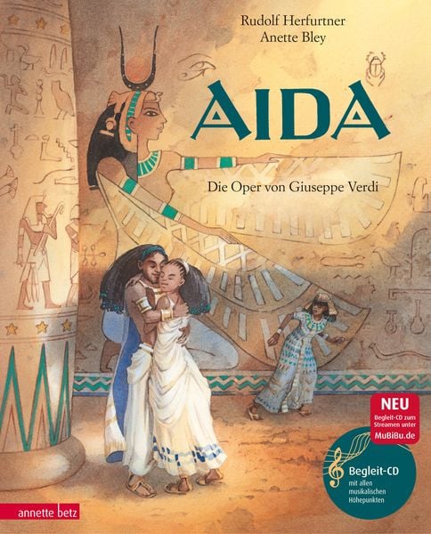 Aida (Das musikalische Bilderbuch mit CD und zum Streamen)