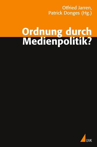 Produktbild: Ordnung durch Medienpolitik?
