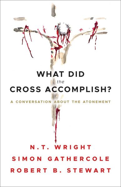 Produktbild: What Did the Cross Accomplish?