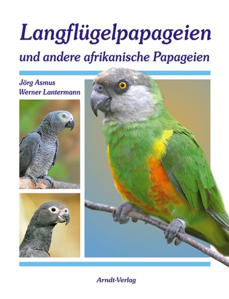 Produktbild: Langfl&uuml;gelpapageien und andere afrikanische Papageien