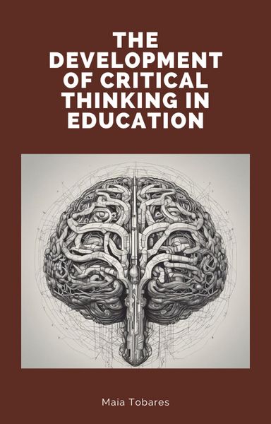 Produktbild: The Development of Critical Thinking in Education