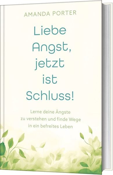 Produktbild: Liebe Angst, jetzt ist Schluss!