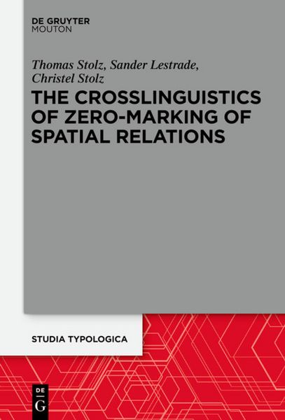 Produktbild: The Crosslinguistics of Zero-Marking of Spatial Relations