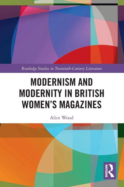 Produktbild: Modernism and Modernity in British Women's Magazines