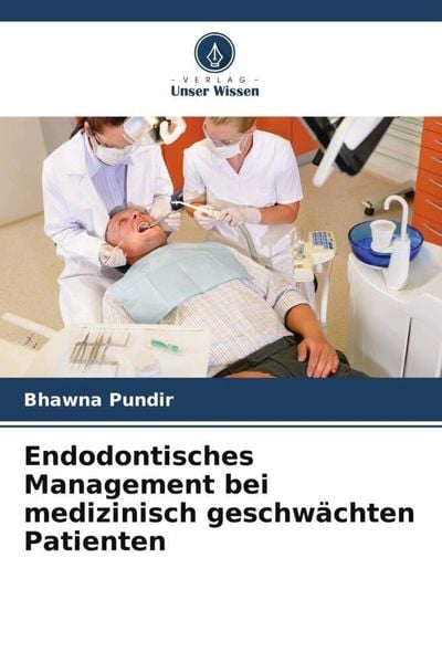 Produktbild: Endodontisches Management bei medizinisch geschw&auml;chten Patienten