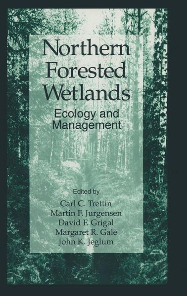 Produktbild: Northern Forested Wetlands Ecology and Management