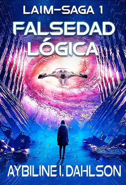 Produktbild: Falsedad l&oacute;gica (Laim-Saga, #1)