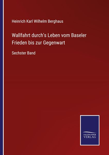 Produktbild: Wallfahrt durch's Leben vom Baseler Frieden bis zur Gegenwart