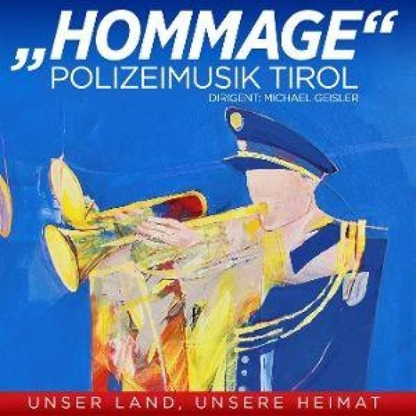 Produktbild: Polizeimusik Tirol: Hommage - Folge 2