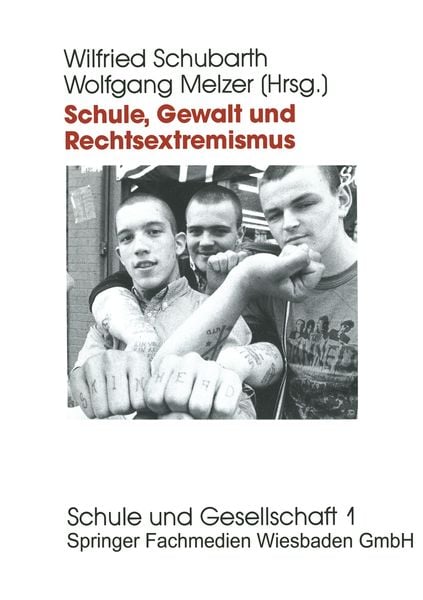 Produktbild: Schule, Gewalt und Rechtsextremismus