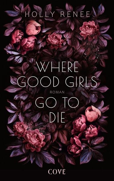 Produktbild: Where Good Girls go to Die (Good Girls 1)