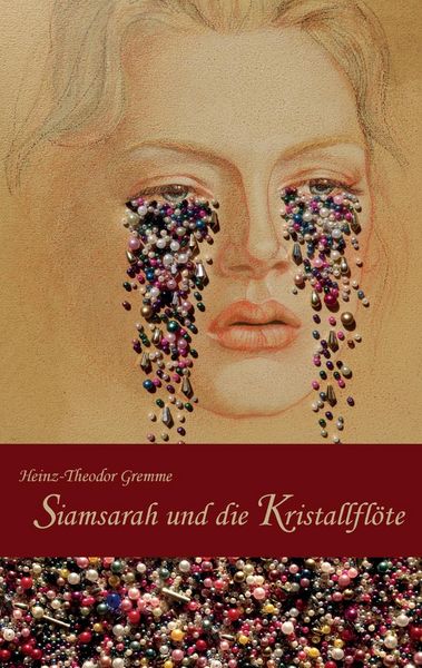 Produktbild: Siamsarah und die Kristallfl&ouml;te