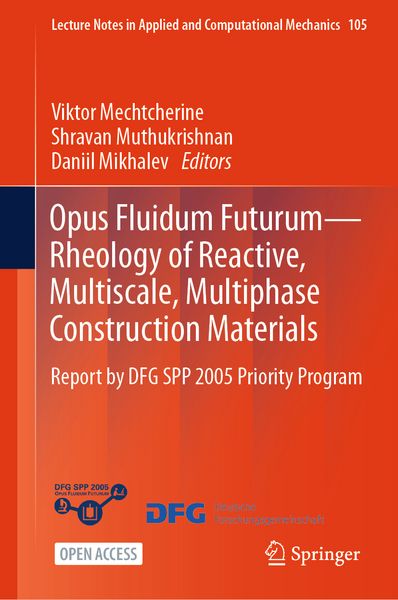 Produktbild: Opus Fluidum Futurum&mdash;Rheology of Reactive, Multiscale, Multiphase Construction Materials