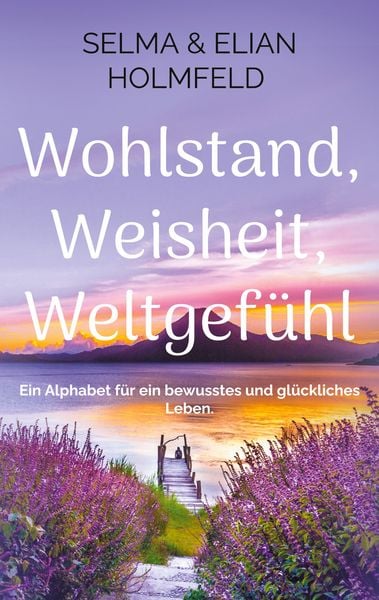 Produktbild: Wohlstand, Weisheit, Weltgef&uuml;hl