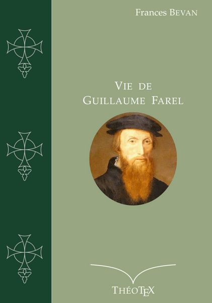 Produktbild: Vie de Guillaume Farel