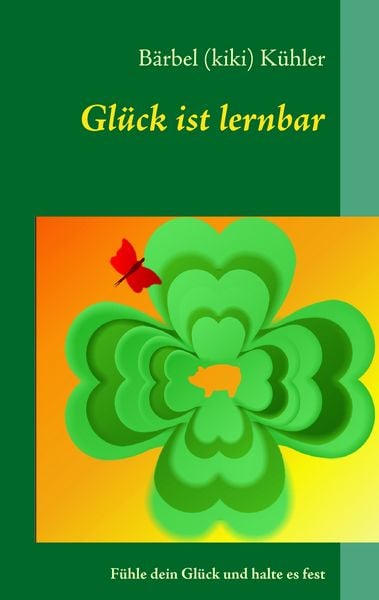 Produktbild: Gl&uuml;ck ist lernbar