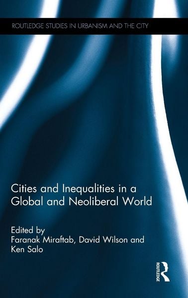 Produktbild: Cities and Inequalities in a Global and Neoliberal World
