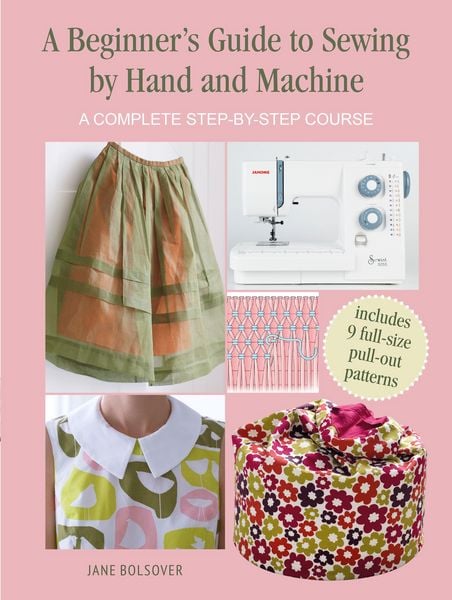 Produktbild: A Beginner's Guide to Sewing by Hand and Machine
