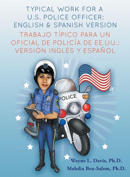 Produktbild: Typical work for a U.S police officer- English and Spanish version Trabajo t&iacute;pico para un oficial de polic&iacute;a de EE.UU. - versi&oacute;n ingl&eacute;s y espa&ntilde;ol