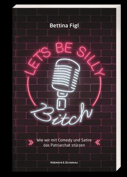Produktbild: Let's Be Silly, Bitch!
