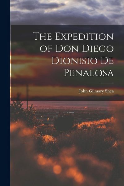 Produktbild: The Expedition of Don Diego Dionisio De Penalosa