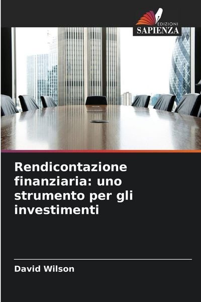 Produktbild: Rendicontazione finanziaria: uno strumento per gli investimenti