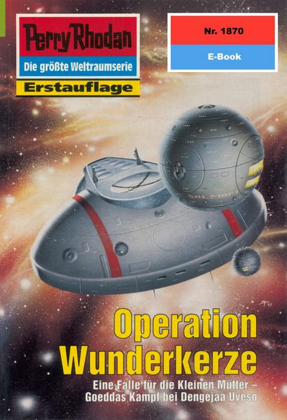 Produktbild: Perry Rhodan 1870: Operation Wunderkerze