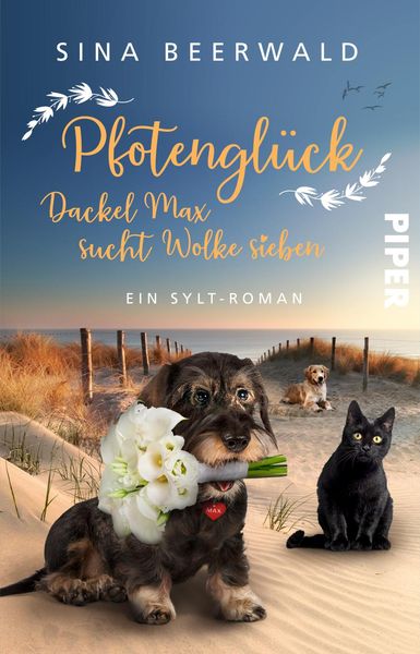 Pfotenglück – Dackel Max sucht Wolke sieben, Taschenbuch von Sina Beerwald, Piper Taschenbuch, 2710002169985