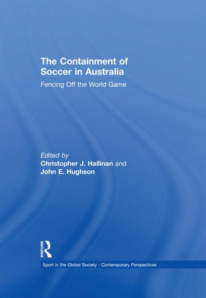 Produktbild: The Containment of Soccer in Australia