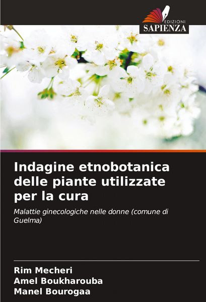 Produktbild: Indagine etnobotanica delle piante utilizzate per la cura