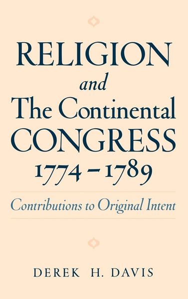 Produktbild: Religion and the Continental Congress, 1774-1789