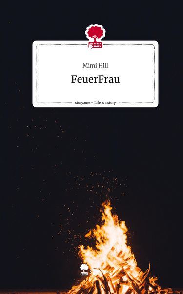 Produktbild: FeuerFrau. Life is a Story - story.one