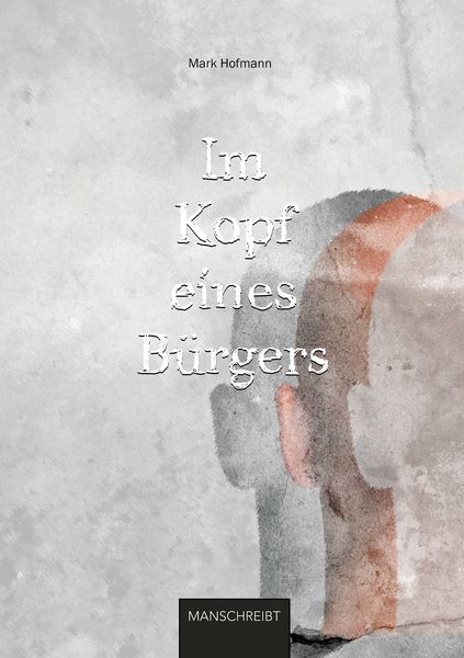 Produktbild: Im Kopf eines B&uuml;rgers