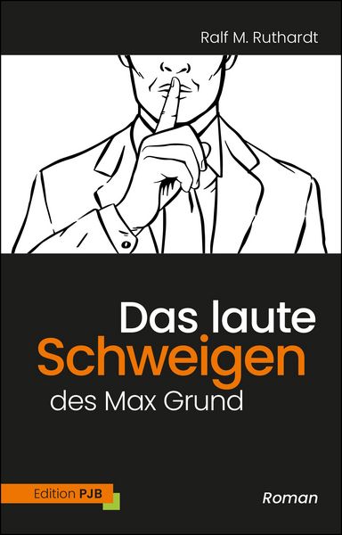 Produktbild: Das laute Schweigen des Max Grund