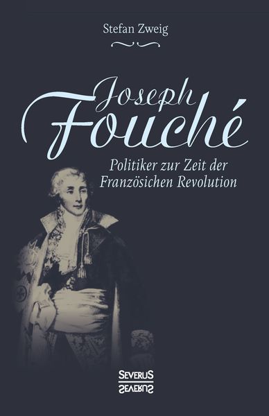 Produktbild: Joseph Fouch&eacute;. Biografie