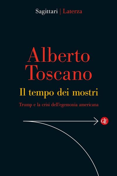 Produktbild: Il tempo dei mostri. Trump e la crisi dell'egemonia americana