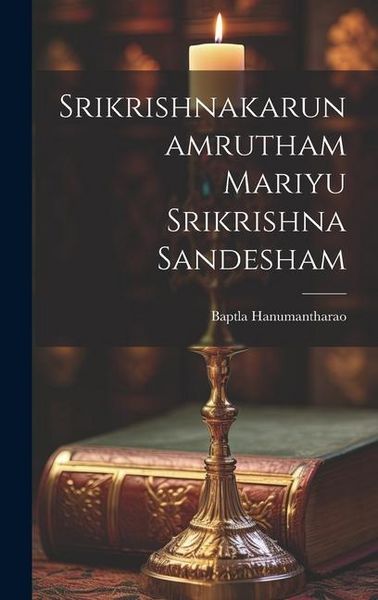 Produktbild: Srikrishnakarunamrutham Mariyu Srikrishna Sandesham