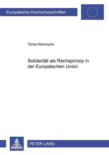 Produktbild: Solidarit&auml;t als Rechtsprinzip in der Europ&auml;ischen Union