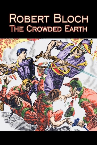 Produktbild: The Crowded Earth by Robert Bloch, Science Fiction, Fantasy, Adventure