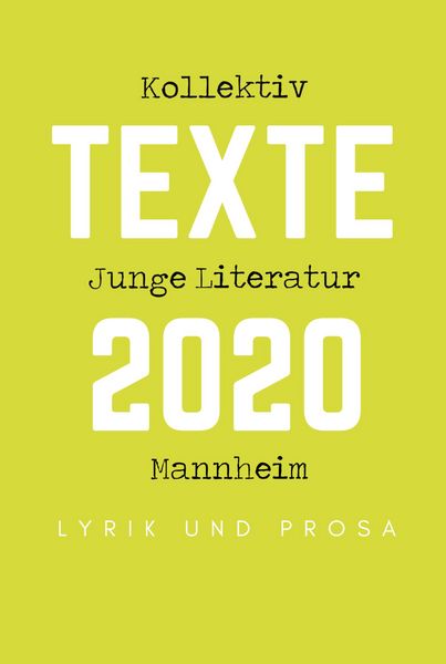 Produktbild: Kollektiv Junge Literatur Mannheim - Texte 2020