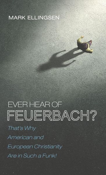 Produktbild: Ever Hear of Feuerbach?