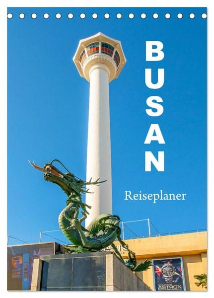 Produktbild: Busan - Reiseplaner (Tischkalender 2026 DIN A5 hoch), CALVENDO Monatskalender