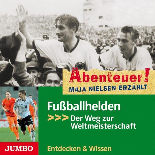Abenteuer! Maja Nielsen erzählt. Fußballhelden - Maja Nielsen, Audio, 4056198000977