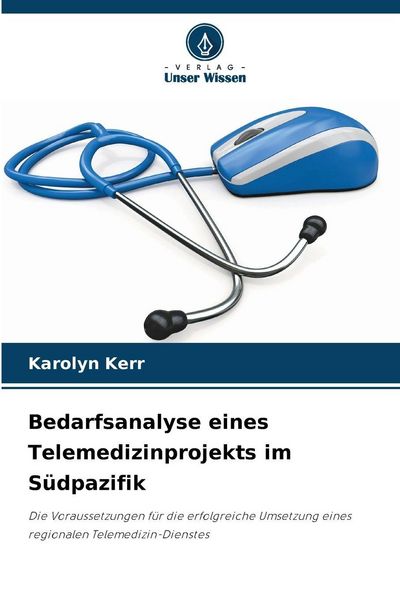 Produktbild: Bedarfsanalyse eines Telemedizinprojekts im S&uuml;dpazifik
