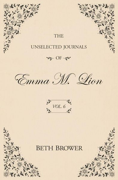 Produktbild: The Unselected Journals of Emma M. Lion